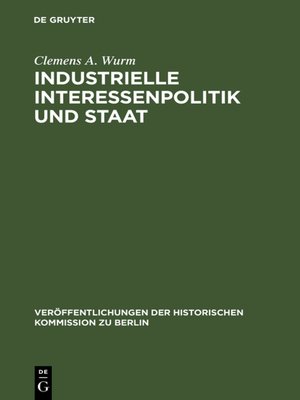 cover image of Industrielle Interessenpolitik und Staat